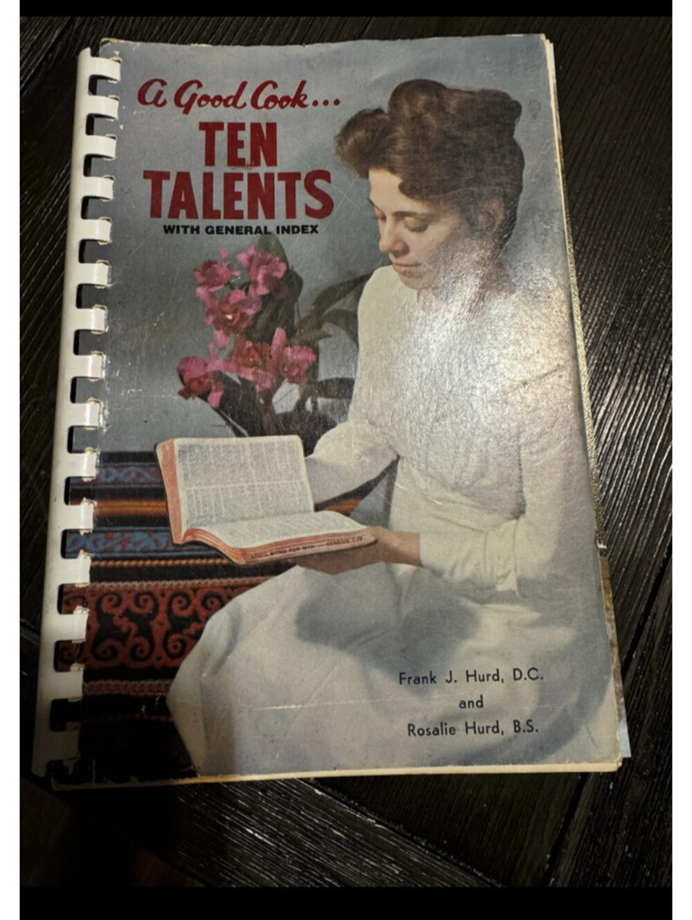 A Good Cook Ten Talents 1968 Frank J. Rosalie Hurd Plastic Binder Cookbook